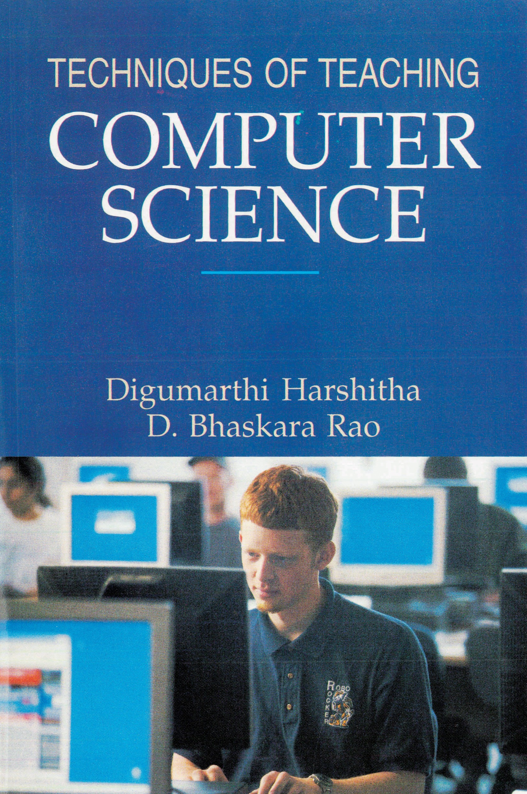 Techniques of Teaching Computer Science
