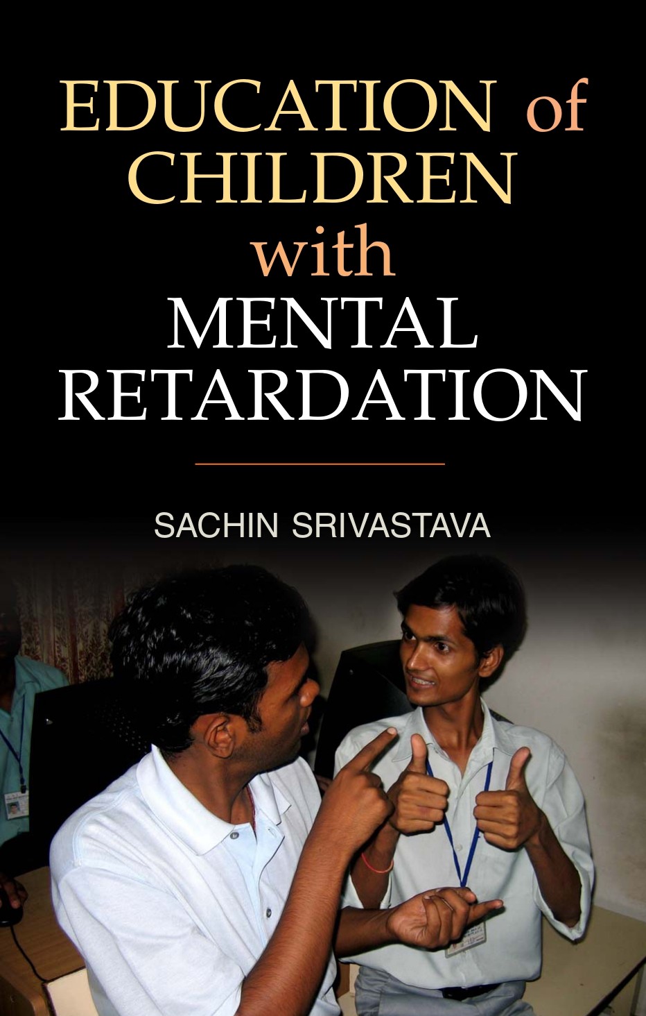 Education of Children with Mental Retardation